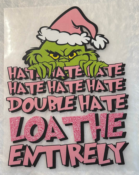 Hate Hate Loathe