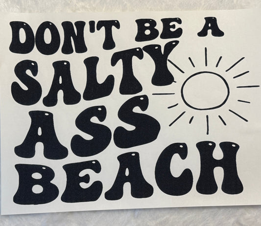 Don't Be Salty