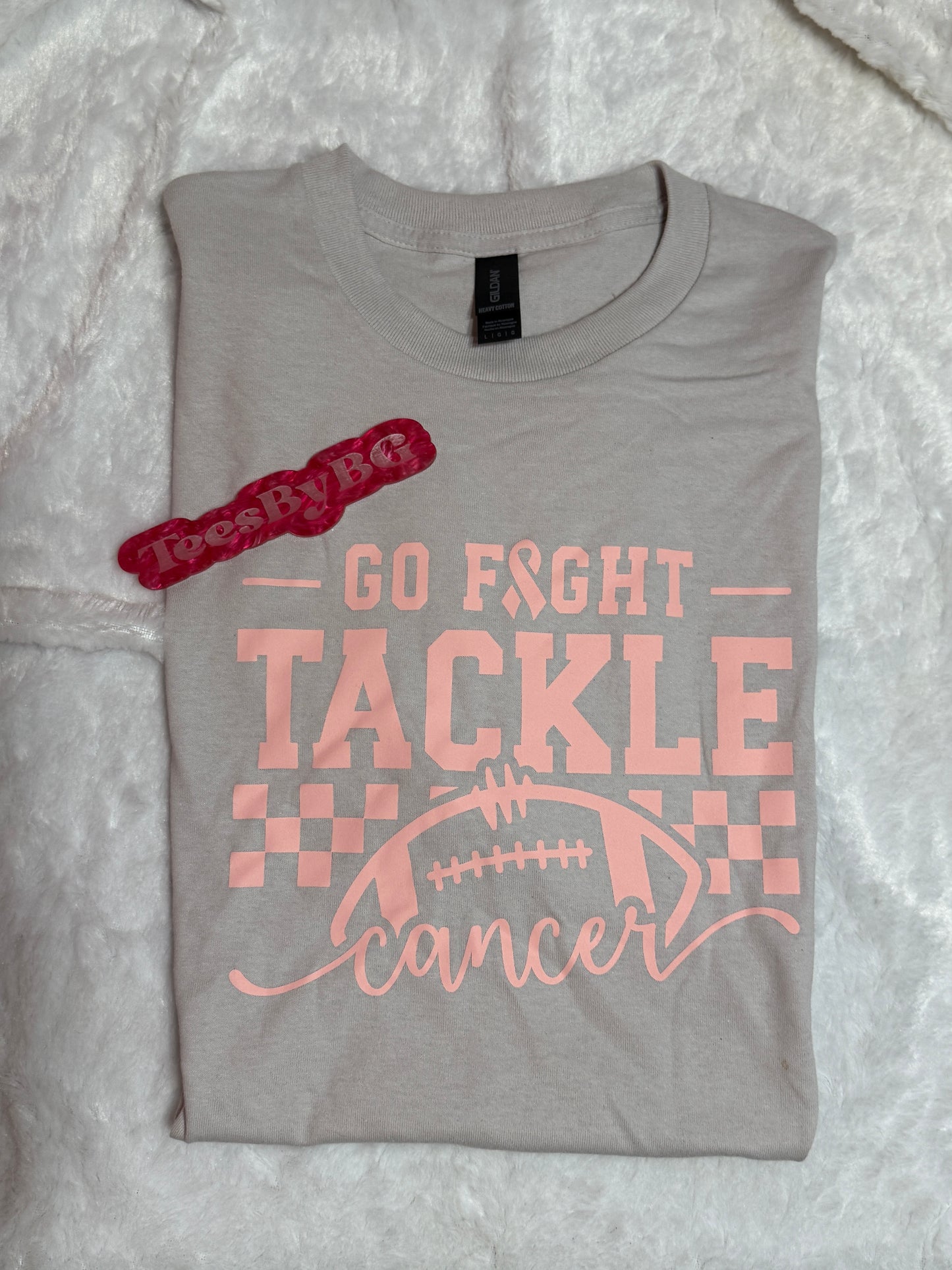 Go Fight Tackle Cancer - Short Sleeve